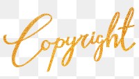 PNG copyright, gold glittery calligraphy digital sticker in transparent background