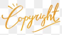 Copyright png word, gold glittery calligraphy digital sticker in transparent background