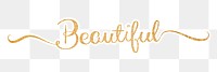 PNG beautiful word, gold glittery calligraphy, digital sticker with white outline in transparent background