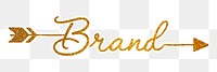 Branding word png, gold glittery calligraphy, digital sticker with white outline in transparent background