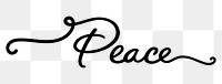 PNG peace, minimal black calligraphy, digital sticker with white outline in transparent background