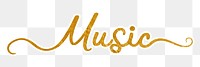 PNG music word, gold glittery calligraphy, digital sticker with white outline in transparent background