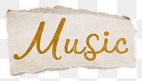 PNG music word, ripped paper, gold glittery calligraphy on transparent background