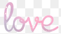 Love word png, pastel pink calligraphy text in transparent background