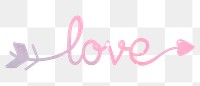 Love word png, pastel pink calligraphy text in transparent background