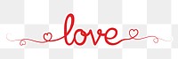 Love word png sticker, red calligraphy in transparent background