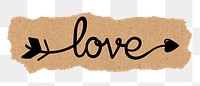 PNG love word, ripped paper, simple black calligraphy on transparent background