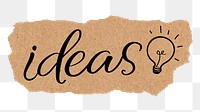 Ideas png word, ripped paper, simple black calligraphy on transparent background