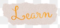 PNG learn word, torn paper, gold glittery calligraphy on transparent background