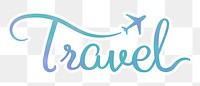 PNG travel word, blue calligraphy text in transparent background