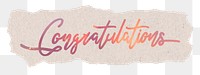 Congratulations word png, ripped paper, aesthetic sunset color calligraphy, transparent background