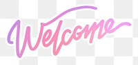 PNG welcome word sticker, pink aesthetic calligraphy text in transparent background