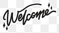 PNG welcome, minimal black calligraphy, digital sticker with white outline in transparent background