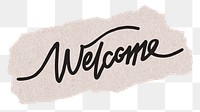 PNG welcome word, torn paper, simple black calligraphy on transparent background