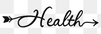 PNG health, minimal black calligraphy, digital sticker with white outline in transparent background