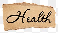 PNG health word, black calligraphy on torn paper, transparent background