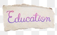 Education png word, ripped paper, aesthetic pink calligraphy text in transparent background