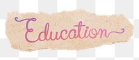 Education png word, torn paper, aesthetic pink calligraphy text in transparent background