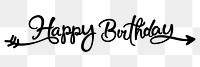 PNG happy birthday, minimal black calligraphy, digital sticker with white outline in transparent background