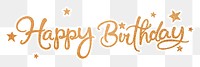 Happy birthday png, gold glittery calligraphy, digital sticker with white outline in transparent background