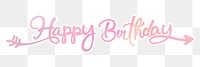 PNG happy birthday sticker, pastel pink calligraphy text in transparent background