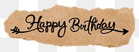 Happy birthday png word, torn paper, simple black calligraphy on transparent background