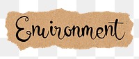 Environment png word, torn paper, simple black calligraphy on transparent background