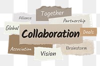 Collaboration png word sticker typography, ripped paper, transparent background