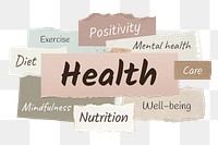 Health png word sticker typography, ripped paper, transparent background