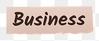 Business png word sticker typography, ripped paper, transparent background