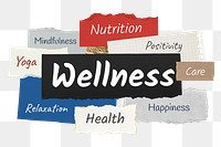 Wellness png word sticker typography, ripped paper, transparent background