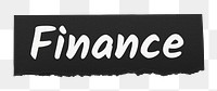 Finance png word sticker typography, ripped paper, transparent background