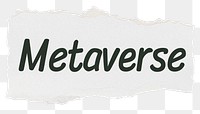 Metaverse png word sticker typography, torn paper, transparent background