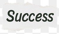 Success png word sticker typography, torn paper, transparent background