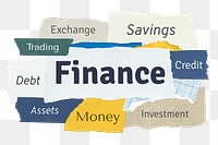 Finance png word sticker typography, torn paper, transparent background