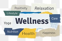 Wellness png word sticker typography, torn paper, transparent background