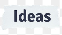 Ideas png word sticker typography, torn paper, transparent background