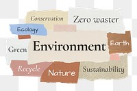 Environment png word sticker typography, torn paper, transparent background