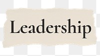 Leadership png word sticker typography, torn paper, transparent background