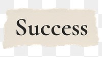 Success png word sticker typography, torn paper, transparent background