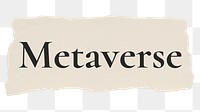 Metaverse png word sticker typography, torn paper, transparent background