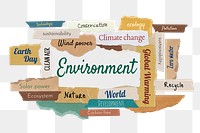 Environment png word sticker typography, torn paper, transparent background