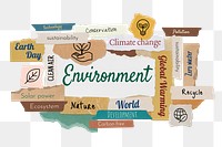 Environment png word sticker typography, torn paper, transparent background