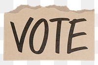Vote png word sticker, ripped paper typography, transparent background