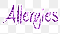 Allergies png word sticker typography, transparent background