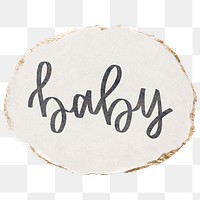 Baby png word sticker typography, transparent background