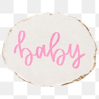 Baby png word sticker typography, transparent background