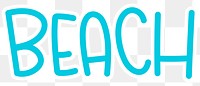 Beach png word sticker typography, transparent background