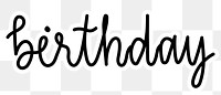 Birthday png word sticker typography, transparent background