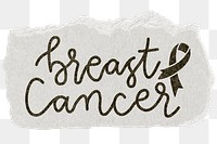 Breast cancer png word sticker typography, transparent background